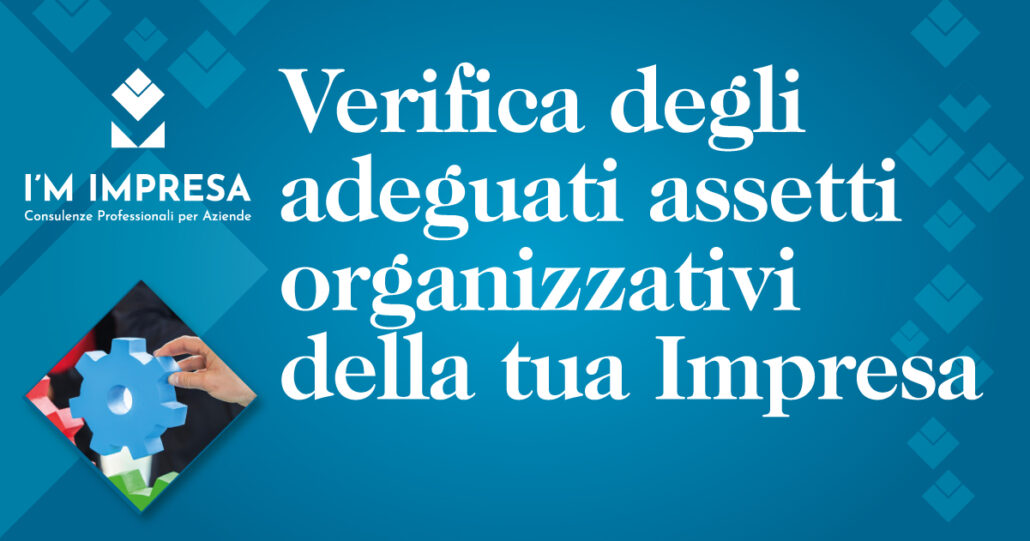 Verifica degli adeguati assetti organizzativi