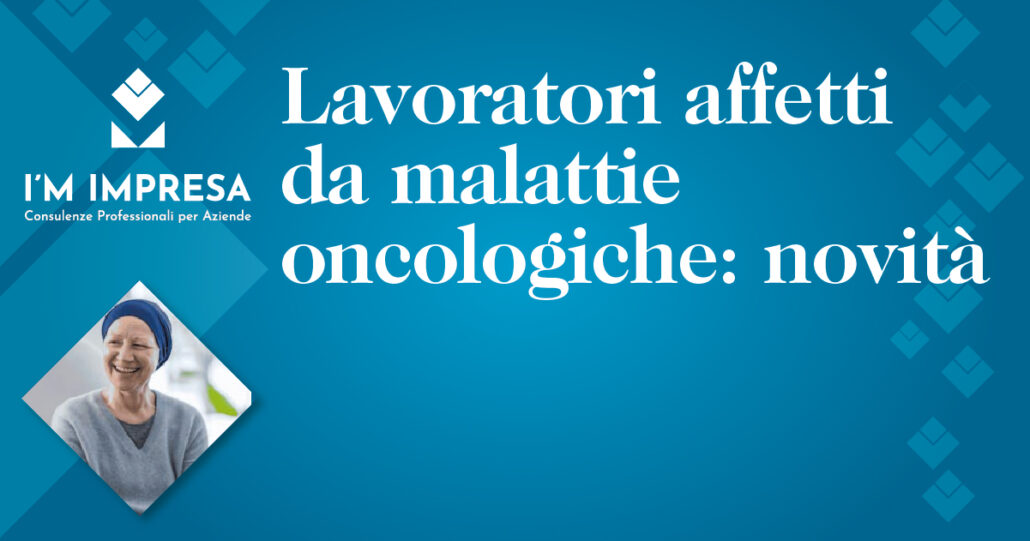 I diritti dei lavoratori affetti da malattie oncologiche